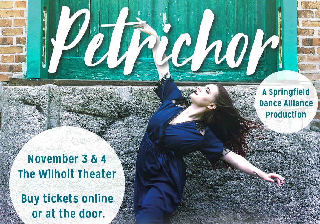 Petrichor: A Springfield Dance Alliance Production