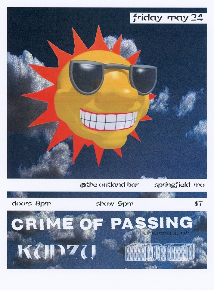 Crime Of Passing One Kudzu At Outland Bar It S All Downtown