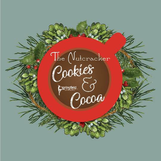 The Nutcracker Cookies & Cocoa It's All Downtown It's All Downtown