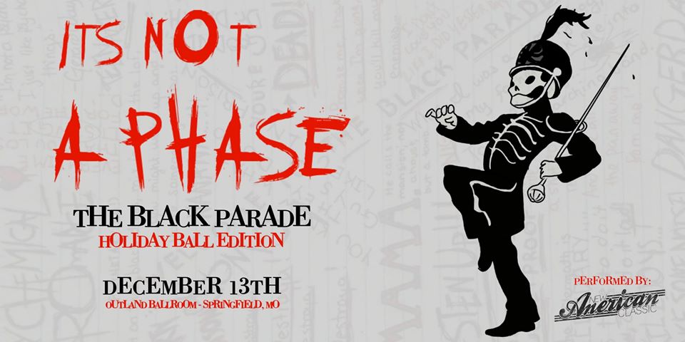 "It's Not a Phase": The Black Parade — Holiday Ball Edition, at Outland Ballroom