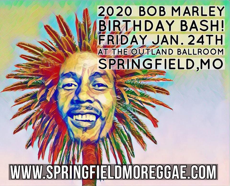 Springfield, MO Bob Marley Bash — at Outland Ballroom