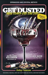 Event poster for Get Dusted New Queers Eve Eve Eve Fancy Edition — at Outland Ballroom