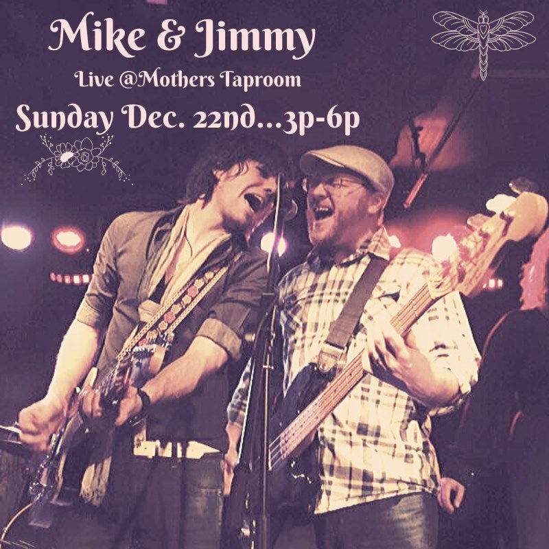 Sunday Sounds with Mike & Jimmy — at Mother's Brewing Company