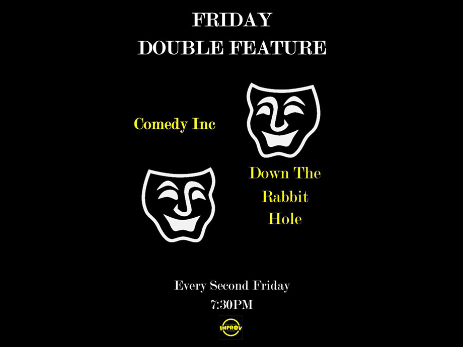 Friday Double Feature — at Springfield Improv