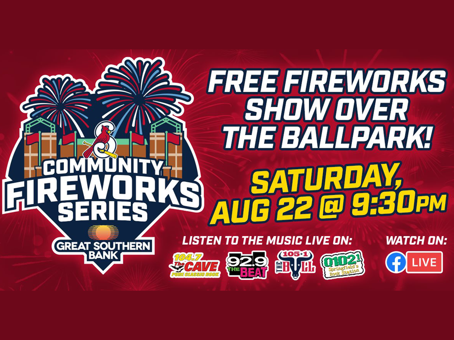 Great Southern Bank Community Fireworks Series — at Hammons Field