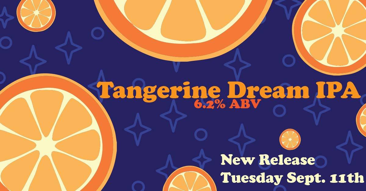 Lost Signal Brewing Tangerine Dream IPA Release w/live music