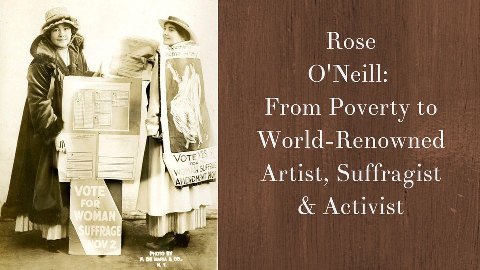 Rose O'Neill: From Poverty to World-Renowned Artist, Suffragist — History Museum on the Square