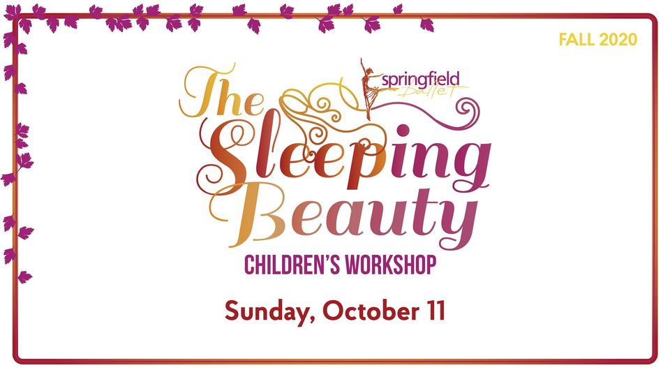 Children's Workshop: The Sleeping Beauty