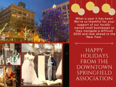 Happy holidays from the Downtown Springfield Association