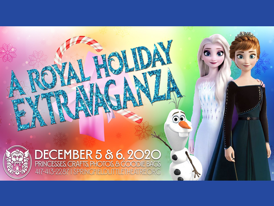 A Royal Holiday Extravaganza — with Springfield Little Theatre