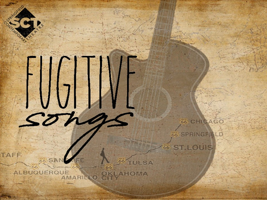 Fugitive Songs (An SCT Virtual MainStage Production)