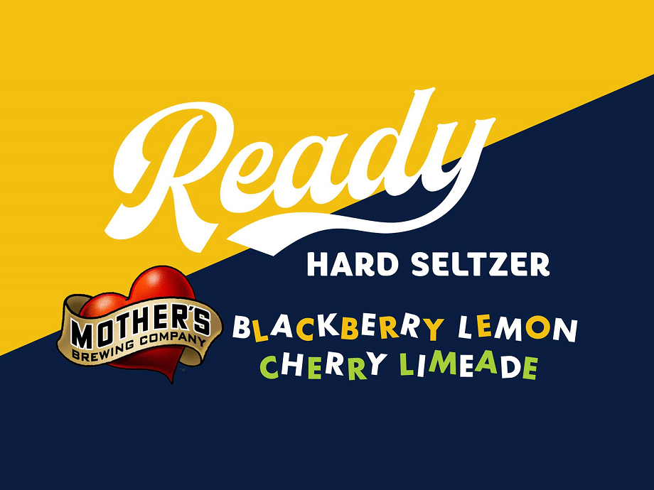 Ready Hard Seltzer Brewery Release @ Mother's Brewing Company