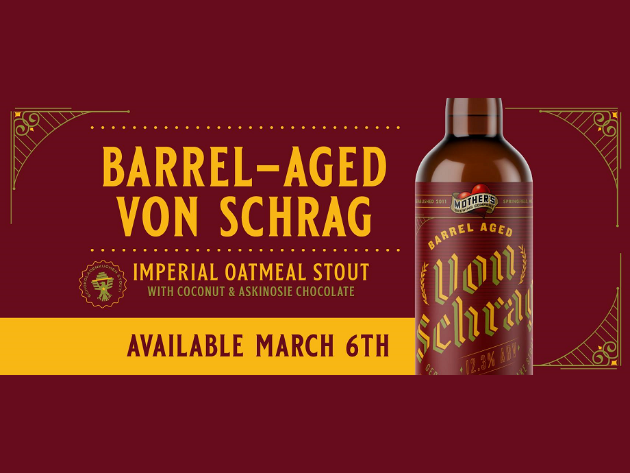 Barrel-Aged Von Schrag Release @ Mother's Brewing Company