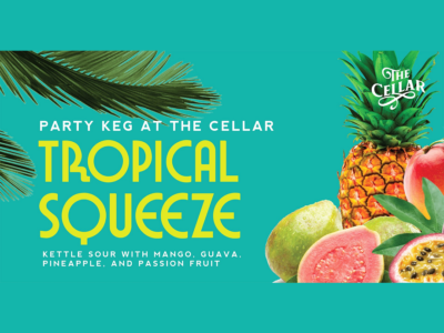 Event poster for Tropical Squeeze Party Keg at The Cellar