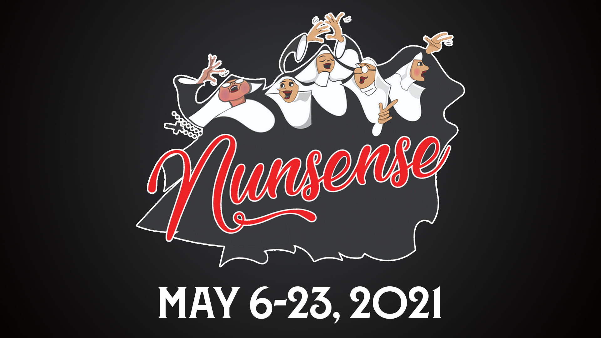 NUNSENSE musical at Springfield Little Theatre