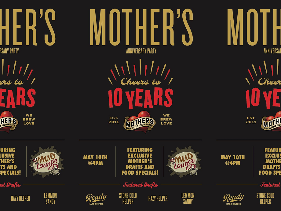 Mother's 10 Year Anniversary Party @ MudLounge
