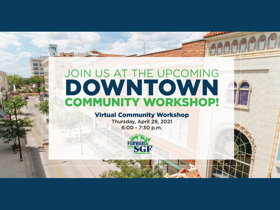 Forward SGF Downtown Springfield Community Workshop