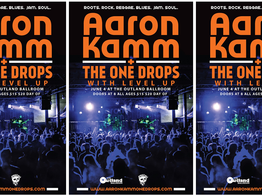 Aaron Kamm + The One Drops @ Outland Ballroom