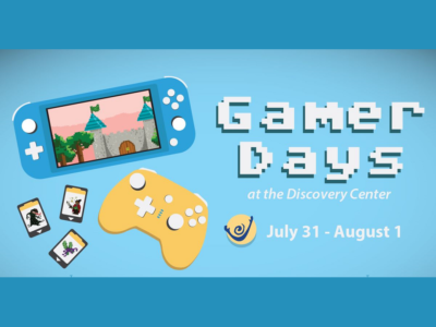 Event poster for Gamer Days @ Discovery Center