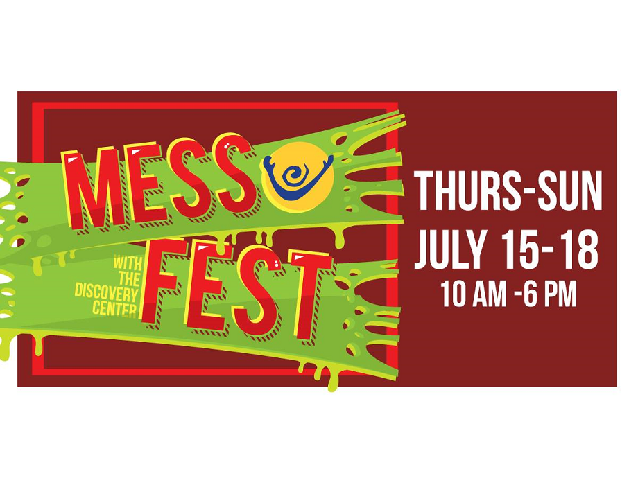 MessFest @ Discovery Center