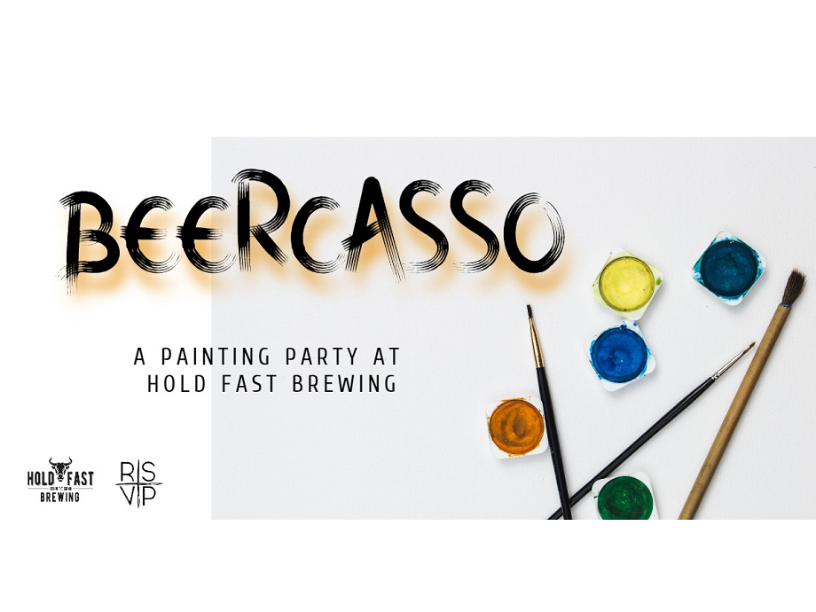 BEERCASSO - Paint and Brews at Hold Fast Brewing