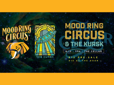 Event poster for Mood Ring Circus and The Kursk @ SBC's The Cellar