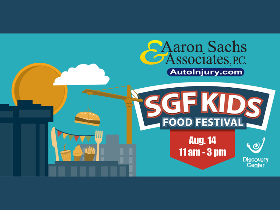 SGF Kids Food Festival Presented by Aaron Sachs & Associates @ Discovery Center