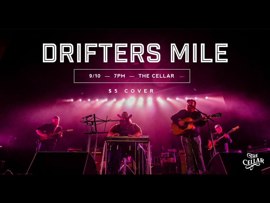 Drifter's Mile at The Cellar