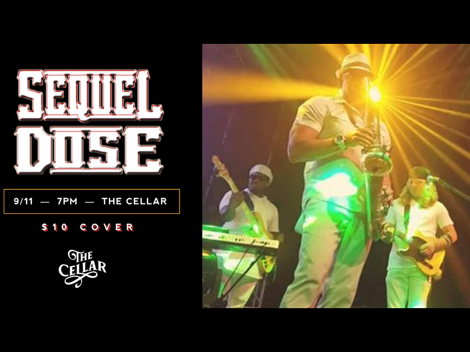 Sequel Dose @ SBC's The Cellar