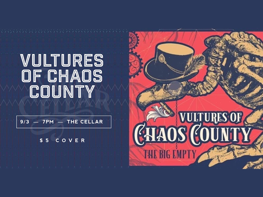 Vultures of Chaos County @ SBC's The Cellar