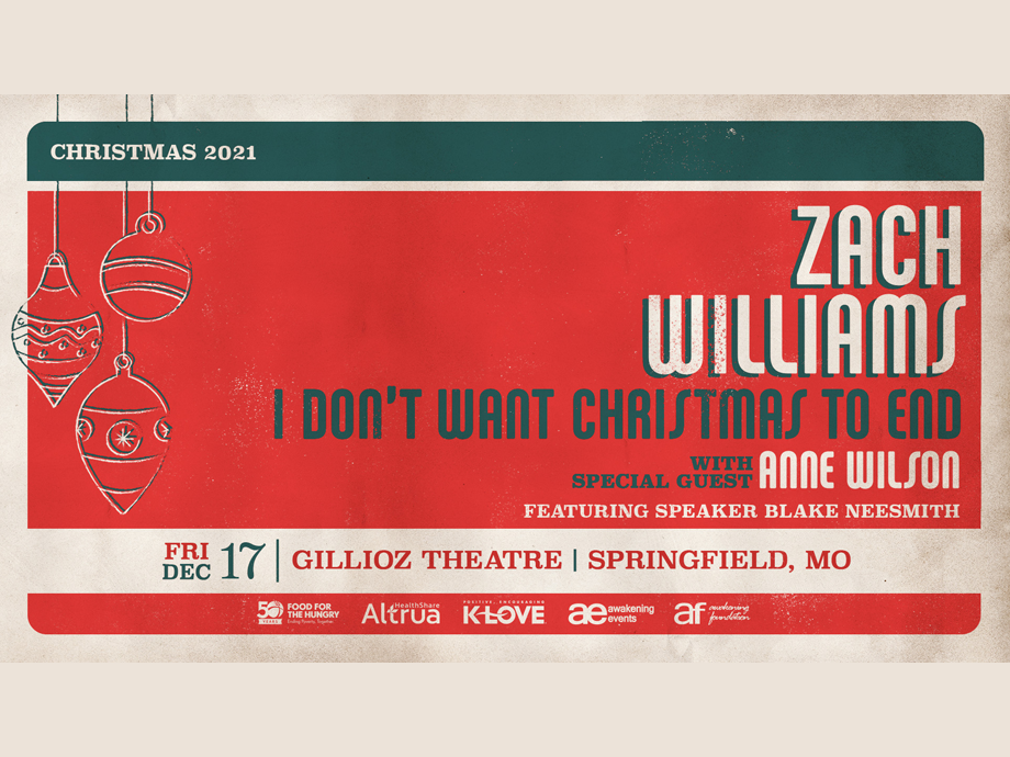 Zach Williams: I Don't Want Christmas To End @ The Gillioz Theatre