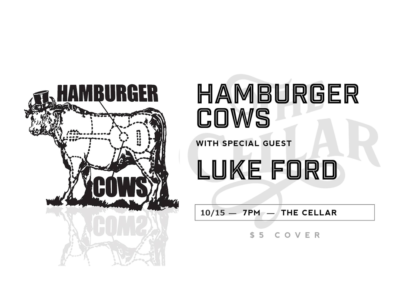 Event poster for Hamburger Cows with Special Guest Luke Ford @ The Cellar