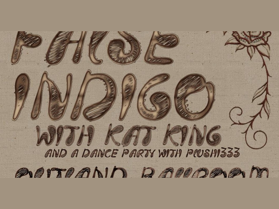 Blue False Indigo with Kat King @ Outland Ballroom