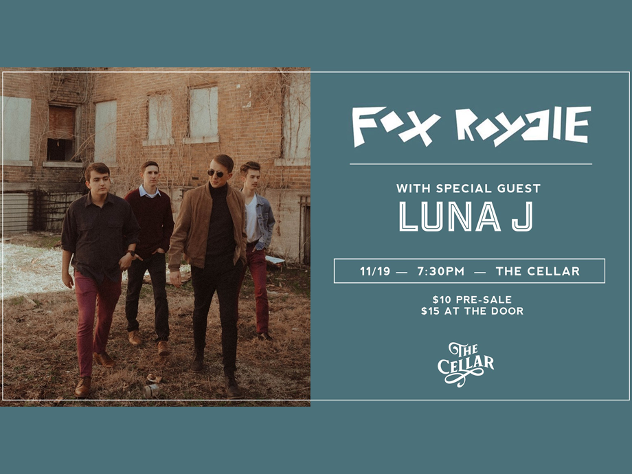 Fox Royale with Special Guest Luna J @ The Cellar