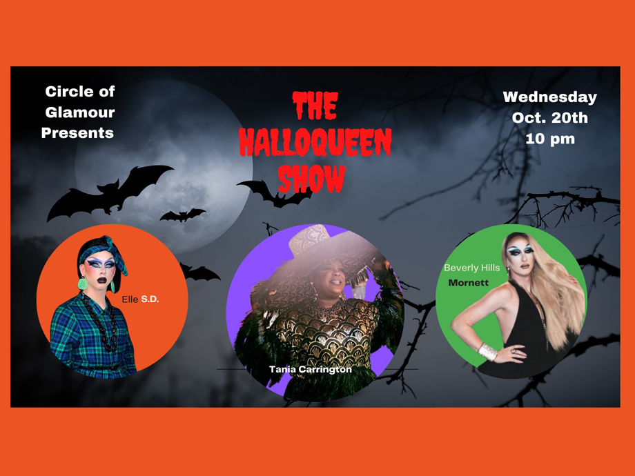 Circle of Glamour: Halloqueen Show @ Inner Circle
