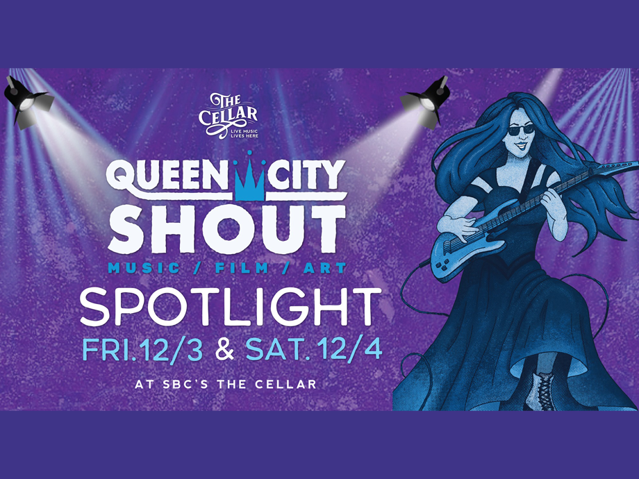 Queen City Shout Spotlight @ The Cellar