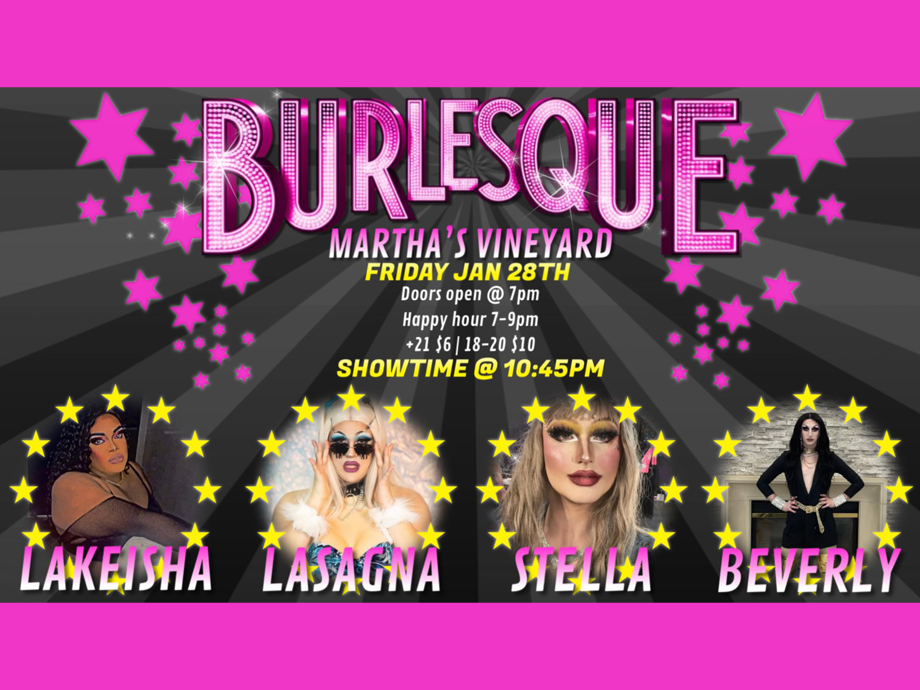 Burlesque Weekend: Friday @ Martha's Vineyard