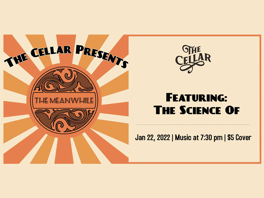 The Meanwhile with special guest The Science Of @ SBC's The Cellar