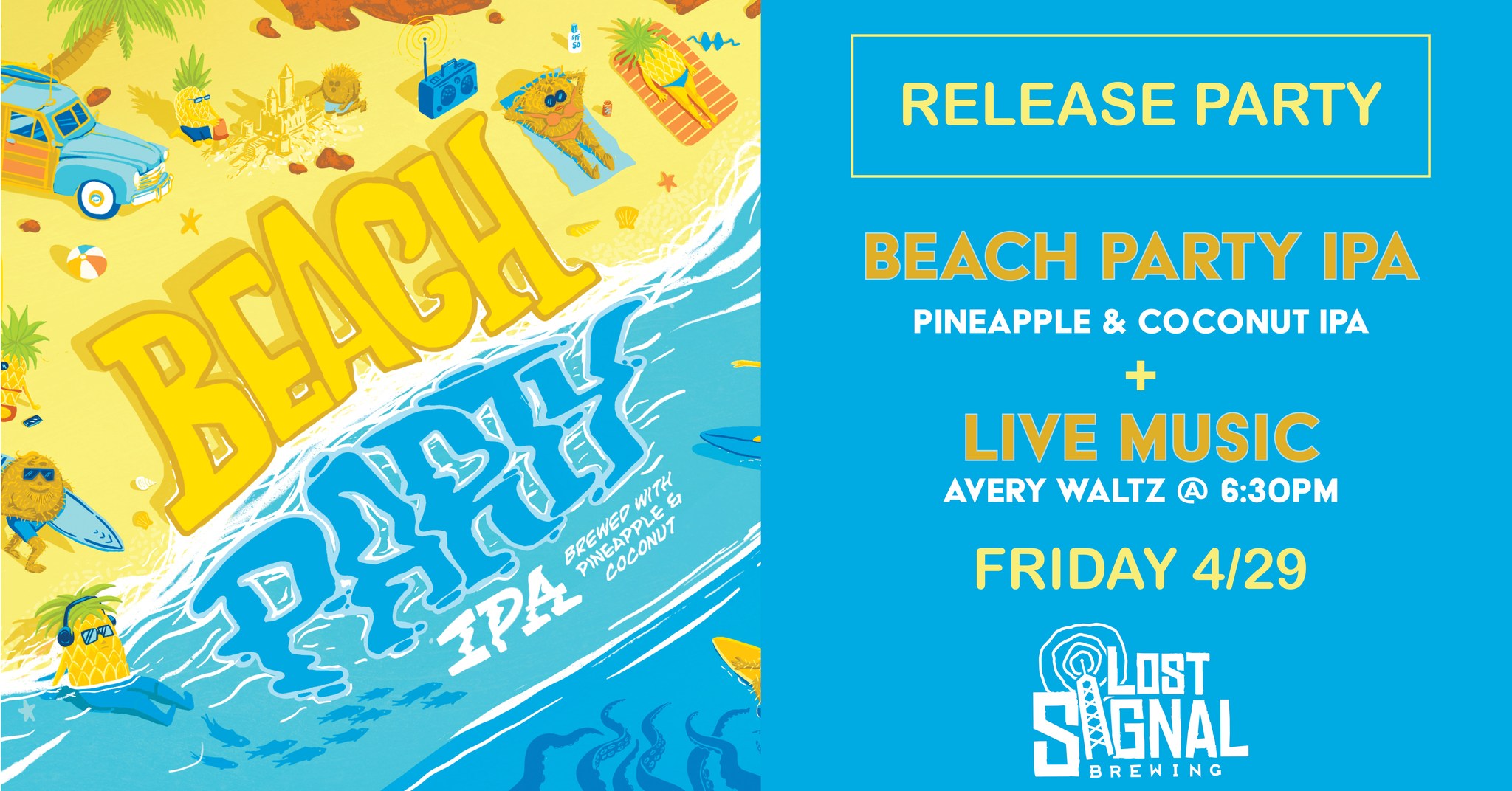 Beach Party IPA Release PARTY! at Lost Signal