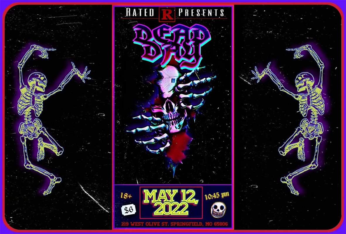 Rated R presents Dead Day!