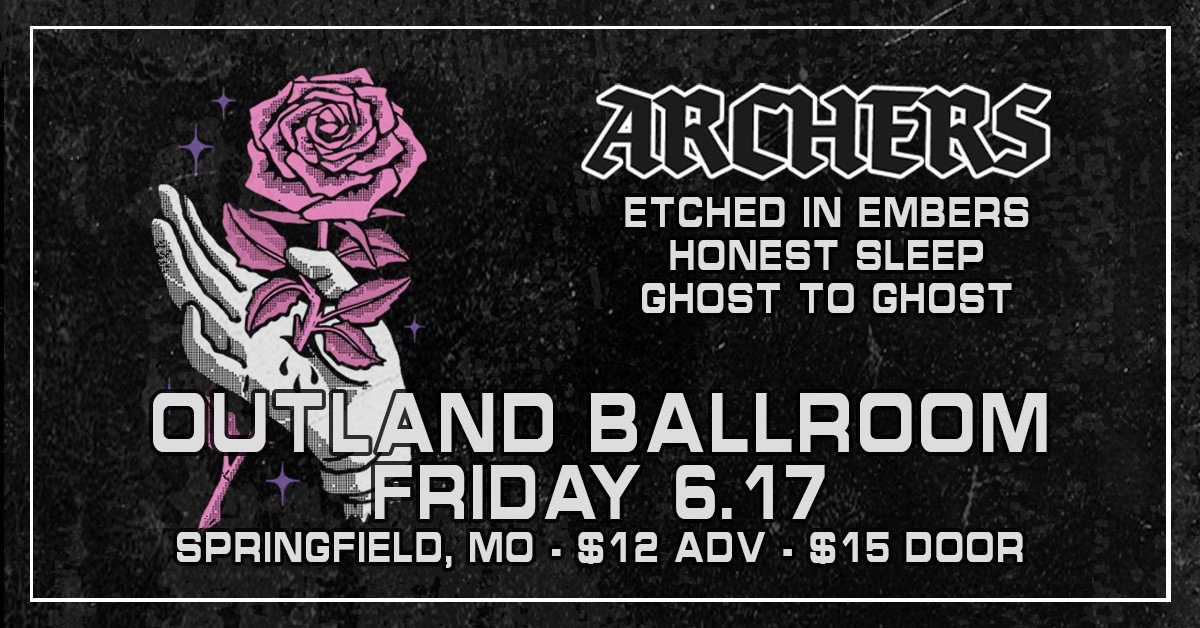 ARCHERS at Outland Ballroom