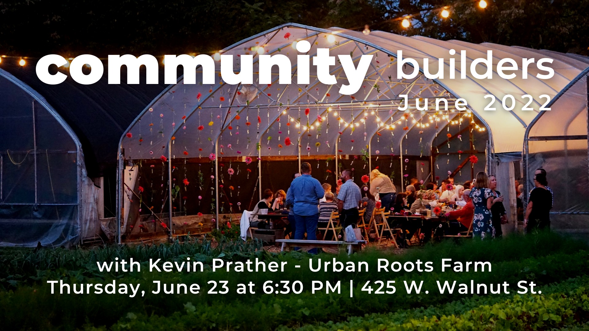 Community Builders Featuring Kevin Prather - Urban Roots Farm