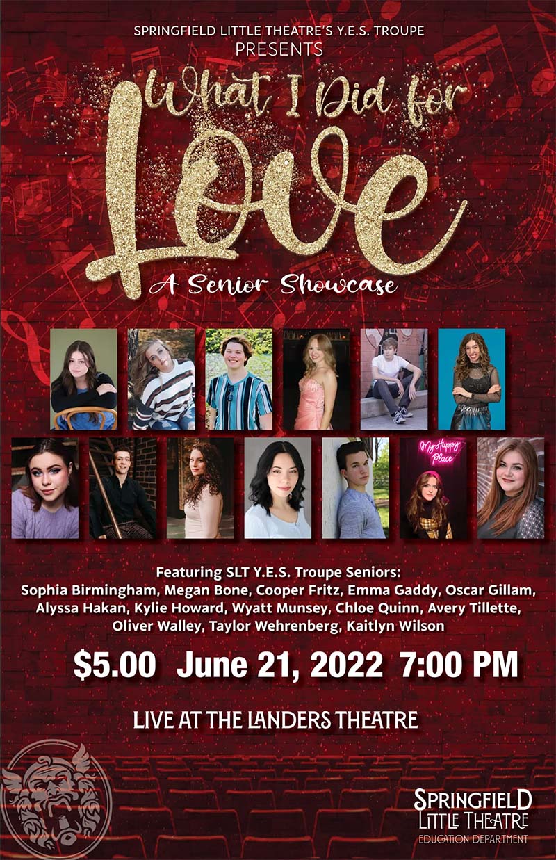 What I Did For Love – A Senior Showcase