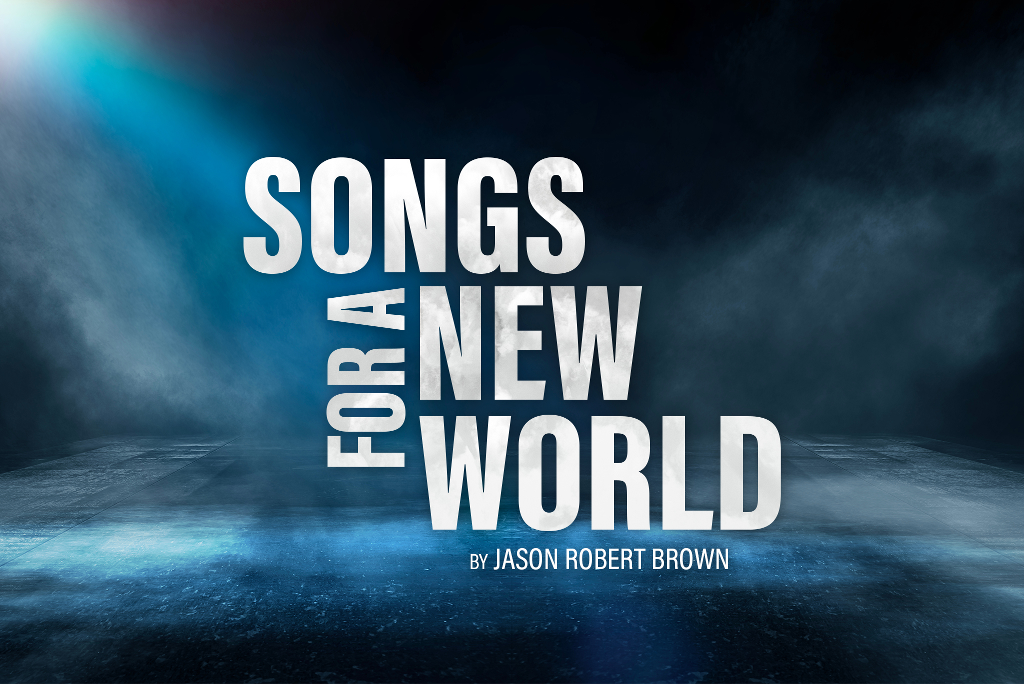 Songs For A New World