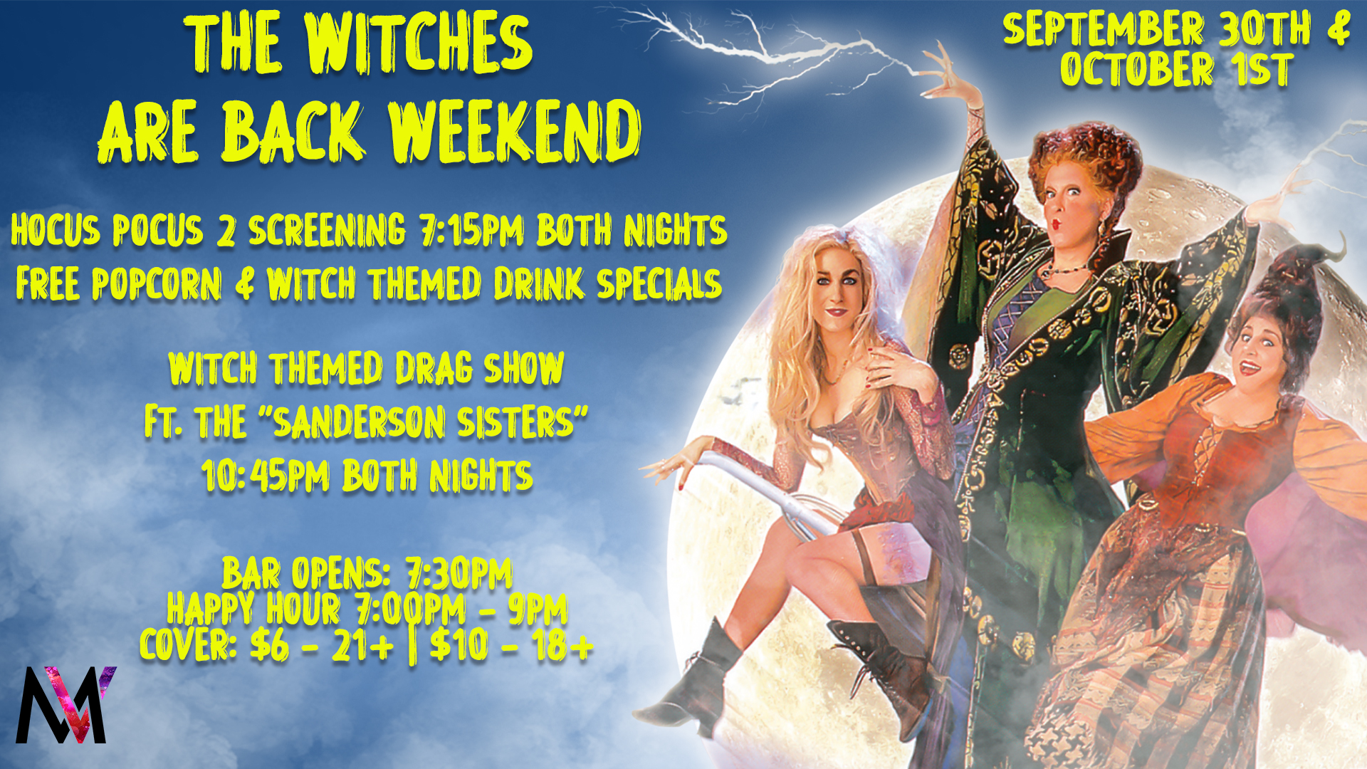 The Witches Are Back Weekend