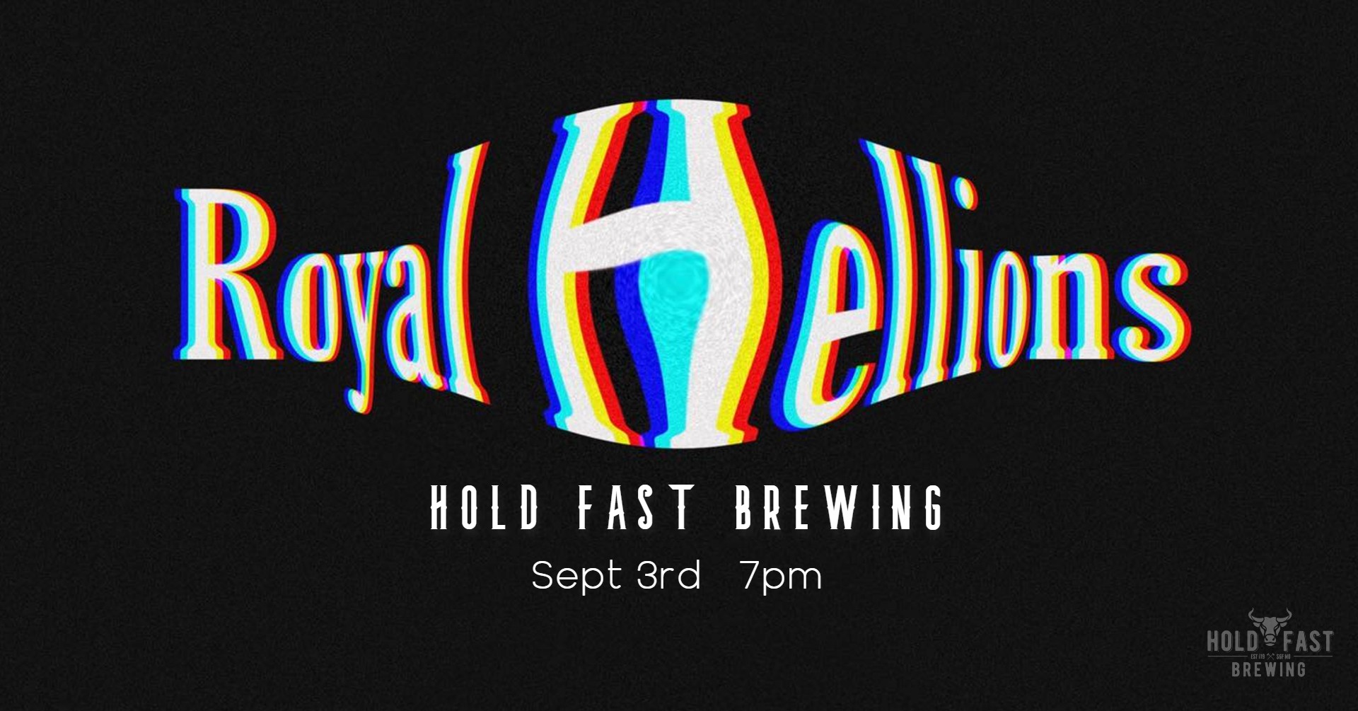 Hold Fast Saturdays - Royal Hellions