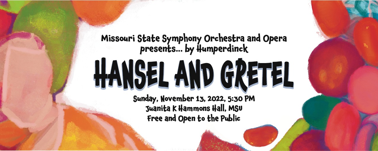 Hansel and Gretel - presented by MSU Symphony Orchestra and MSU Opera Theatre