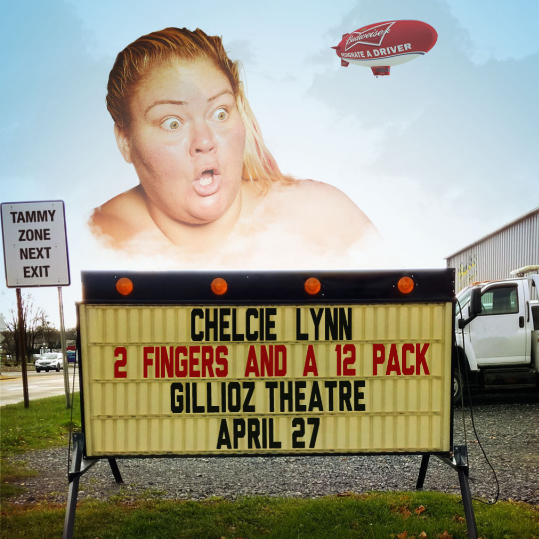 Chelcie Lynn - 2 Fingers and a 12 Pack Tour