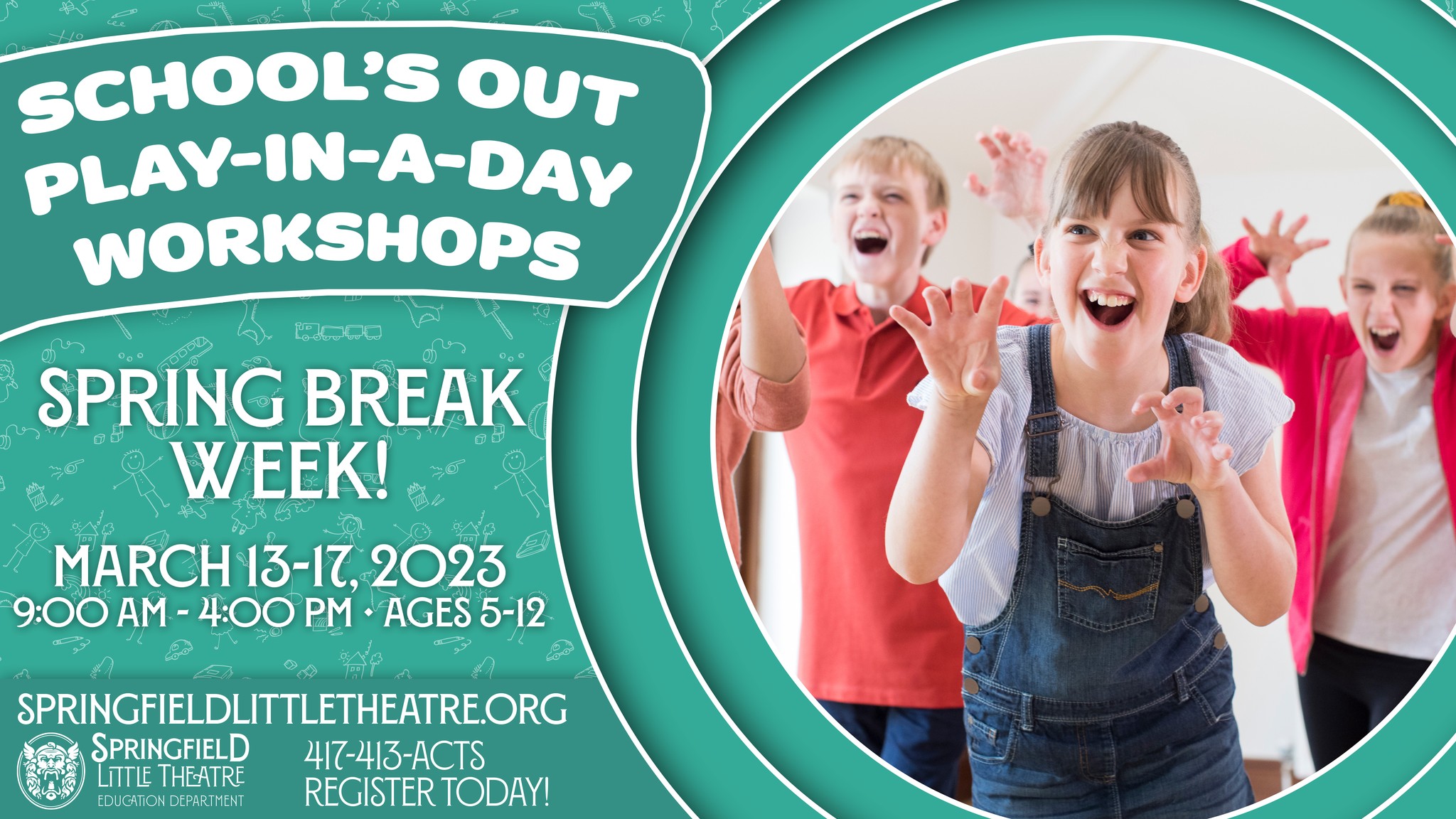 SPRING BREAK - School's Out Workshops