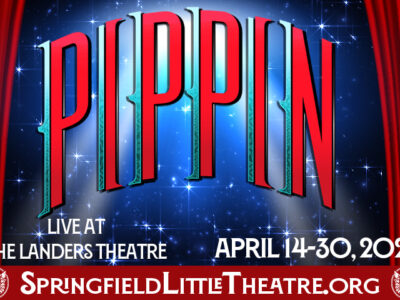 PIPPIN at the Landers Theatre